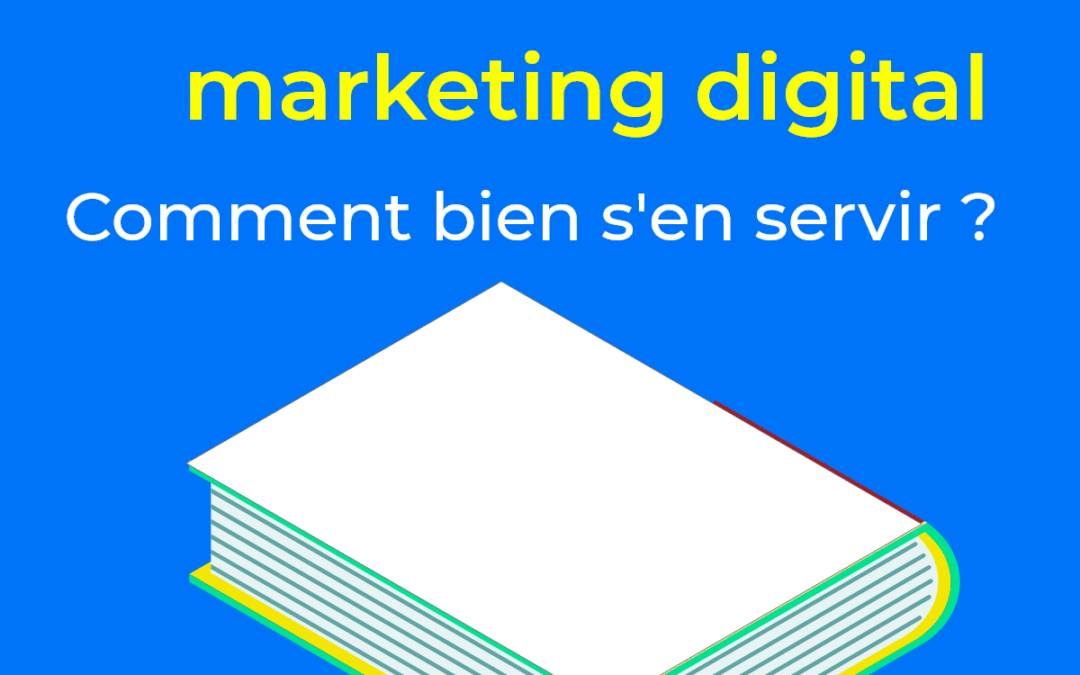 Livre Blanc Marketing Digital : Guide Ultime pour Attirer des Leads et Renforcer votre Expertise